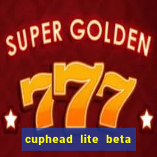 cuphead lite beta 8.1 download